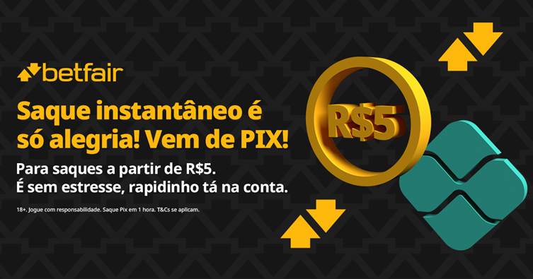 Betfair Agora Oferece Saques Instantâneos via PIX a partir de R$5