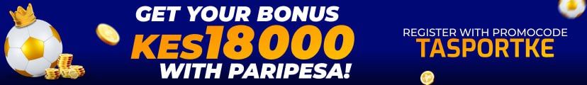 Paripesa Kenya Welcome Bonus: TASPORTKE ~ 18000 KES Bonus