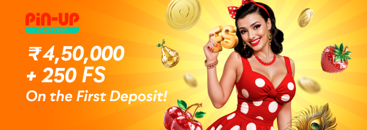 First Deposit Bonus on pin Up