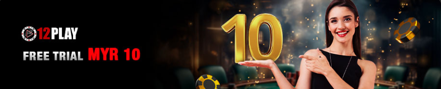 12play Malaysia MYR 10 Free Bet