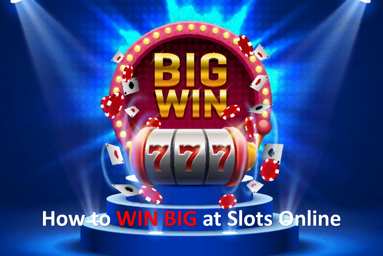 Win Big at Slots Online