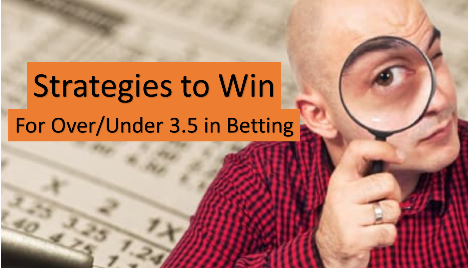 Over/Under Betting Strategies