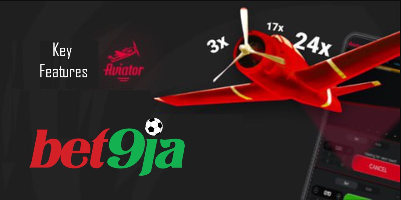 Aviator Bet9ja Key Features