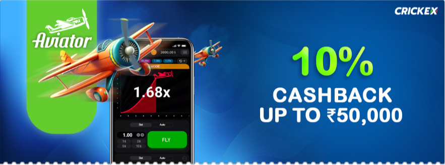 Crickex IN 10% Aviator Up To 50,000 INR Cashback Image