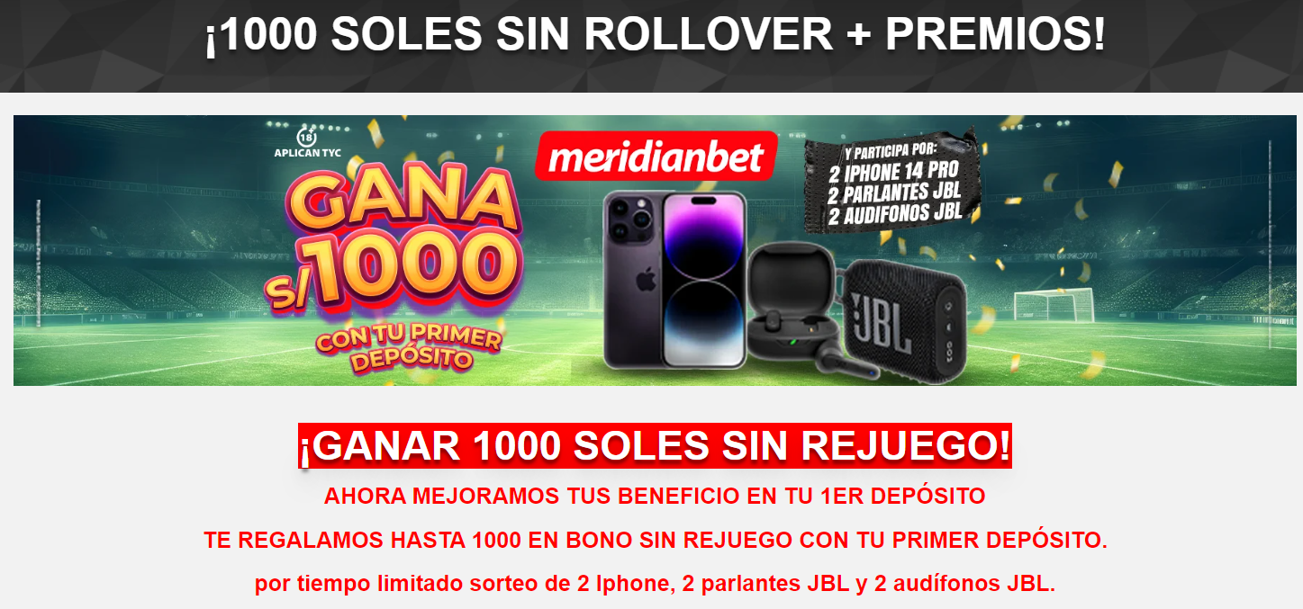 Promoción del primer depósito y sorteo disponible en Meridianbet Perú